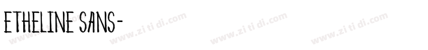 Etheline Sans字体转换